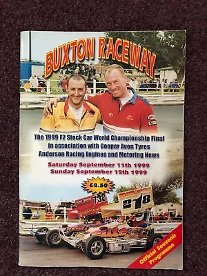 Stock Car Racing Programme Buxton Brisca F2 World Final 1999 • £7.95