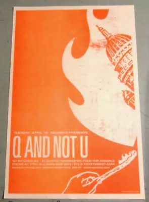 Q And Not U 2005 Original Concert Show Flyer Poster • $14.99