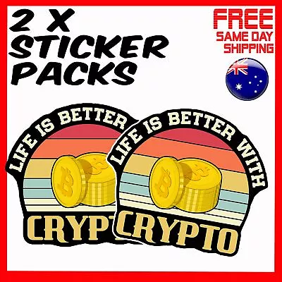 2 X Stickers - Life Is Better With Crypto Bitcoin Car  Bumper Laptop Sticker • $4.24