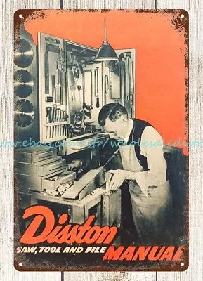 1945 Disston Saw Tool File Woodworking Metal Tin Sign Reproduction Wall Decals • $18.96