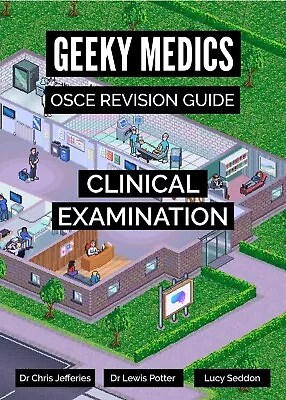 Geeky Medics OSCE Book | Clinical Examination • £34