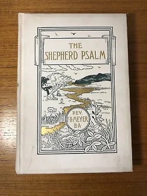 The Shepherd Psalm By Meyer 1895 Illustrated By Mary Lathbury Antique Book • $31.50