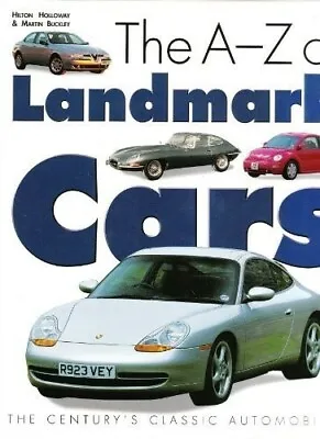 The A-Z Of Landmark Cars  New Book Buckley Martin Holloway Hilton • £47.31