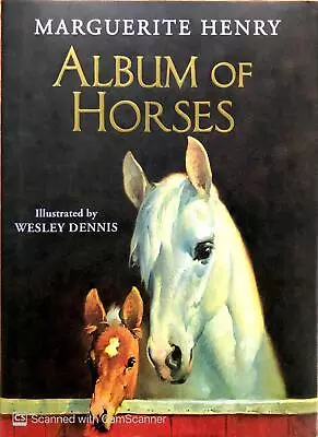 New ALBUM OF HORSES Marguerite Henry Wesley Dennis Hardcover Jacket Homeschool • $24.99