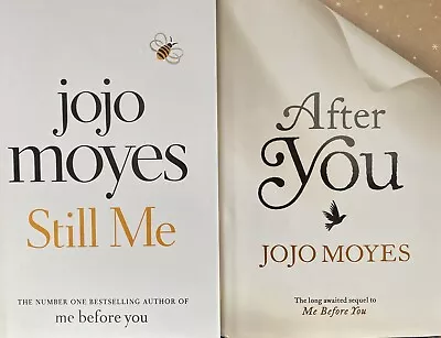 Jojo Moyes - 'After You' And 'Still Me' The Sequels To 'Me Before You' • £5.99