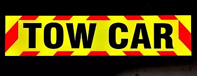 TOW CAR Fluorescent Magnetic Warning Sign With Chevrons • £12