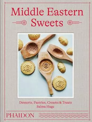 Middle Eastern Sweets: Desserts Pastries Creams & Treats  Very Good • $20.99