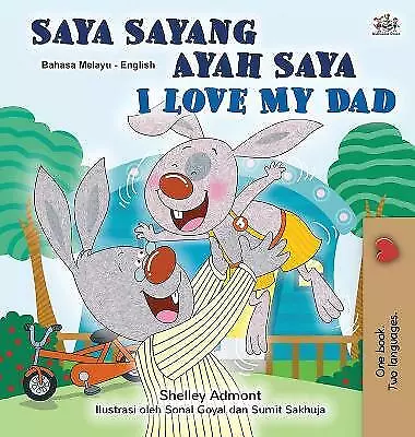 I Love My Dad (Malay English Bilingual Children's Book) By Kidkiddos Books... • £10