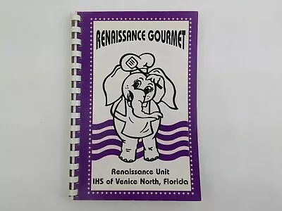 Vtg Renaissance Gourmet Community Cookbook North Venice FL Recipes Local IHS • $13.49