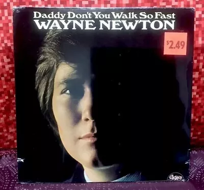 1972 Wayne Newton “Daddy Don’t You Walk So Fast” Chelsea CHE-1001 LP (Sealed) • $14.50