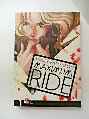 Maximum Ride Volume 1 By James Patterson FREE SHIP Manga Book Series Lee  • $15.16