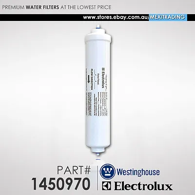 Westinghouse  Fridge Filter  Genuine Part  1450970  Also   Fits Electrolux  • $39.95