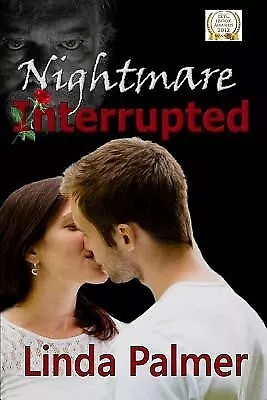 Nightmare Interrupted By Palmer Linda -Paperback • $28.85