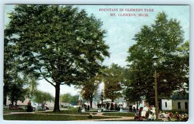 MT. CLEMENS Michigan MI ~ Fountain In CLEMENS PARK Ca 1910s   Postcard • $5.93