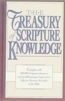 The Treasury Of Scripture Knowledge [MCD] By Torrey R. A.  Hardcover • $10.73