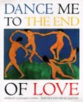 Dance Me To The End Of Love Hardcover • $10.07