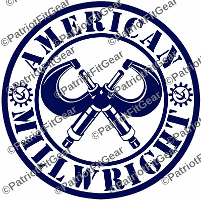 American Millwright10 X10 MillwrightCalipersMechanicMicrometersVinyl Decal • $14.45