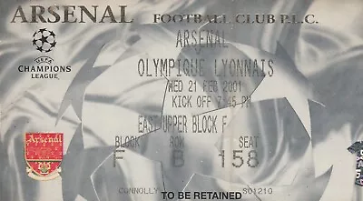 Ticket - Arsenal V Olympique Lyonnais 21.02.01 UEFA Champions League • £2.50