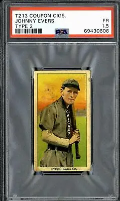 1914 T213 Coupon Cigs. Johnny Evers - PSA 1.5 (Type 2) • $577.50