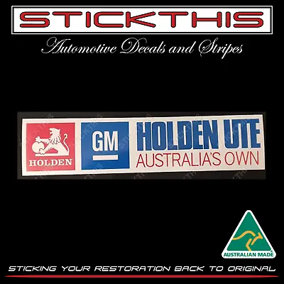 Ute Australia's Own - Suit Holden HQ HJ HX HZ WB VG VP VR Decal Sticker • $15.30