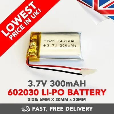 3.7V 300mAh Li-Po Battery (602030) Lithium Rechargeable High Capacity (+ Device) • £5.39