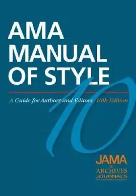 AMA Manual Of Style: A Guide For Authors And Editors - Hardcover - GOOD • $5.39