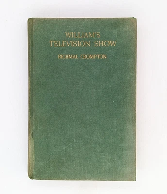 £4.99 • Buy William’s Television Show By Richmal Crompton Hardcover Book