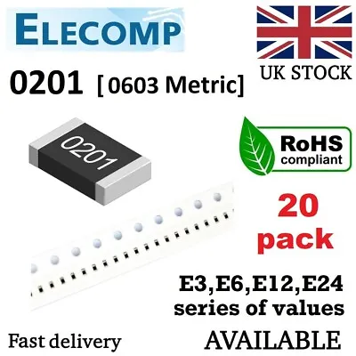 0201 SMD Resistors 1% E24 Range 0 Ohm - 10M Ohm (20 Pack) Free Postage UK Stock • £1.99