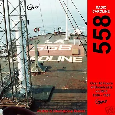 Pirate Radio Caroline (Caroline 558) Volume One • £8.99