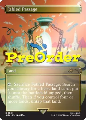 1x Fabled Passage  *PREORDER* ✨ Borderless 🌈 FOIL ✨  Fallout® Secret Lair MTG • $29.99