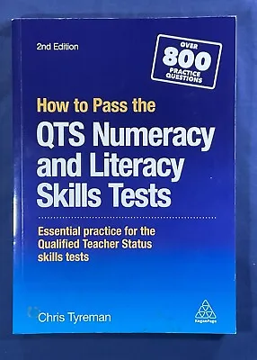 How To Pass The QTS Numeracy And Literacy Skills Tests Essenti • £1.50