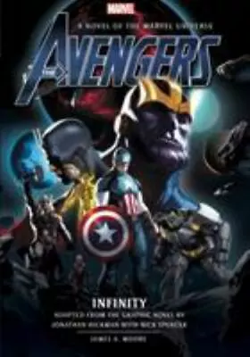 Avengers: Infinity Prose Novel; The Avenge- Paperback 1789091640 James A Moore • $4.38