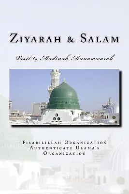 Ziyarah & Salam: Visit To Madinah Munawwarah & 40 Salwat On Our Beloved Nabi Sa • £8.57