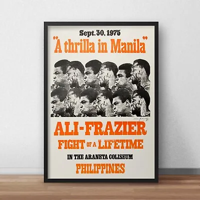 Ali Vs Frazier Boxing Match Thrilla In Manilla Poster Print Picture A3 A4 A5 • £8.99