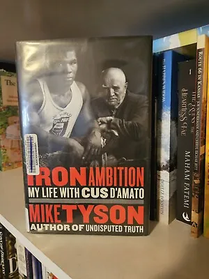 Iron Ambition : My Life With Cus D'Amato Hardcover Mike Sloman • $12.99