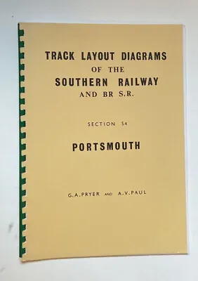 Track Layout Diagrams Of The Southern Railway And BR S.R Section S4 Portsmouth • £35