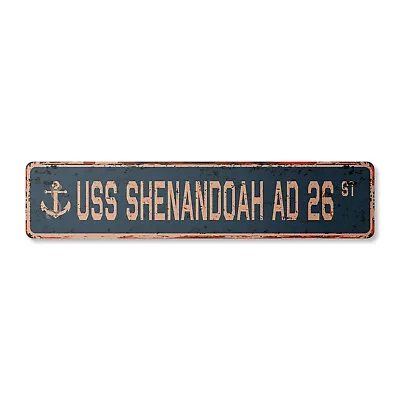 USS SHENANDOAH AD 26 Vintage Street Sign Us Navy Ship Veteran Sailor Rustic Gift • $30.99