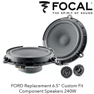 Focal ISFORD165 - FORD Replacement 6.5  Custom Fit Component Speakers 240W MAX • $209.57