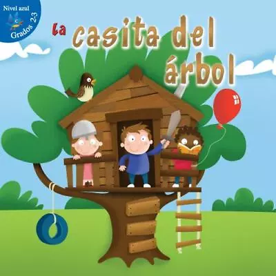 La Casita Del Rbol [Little Birdie Readers] [Spanish Edition] • $7.94