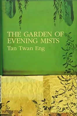 The Garden Of Evening Mists By Tan Twan Eng Book The Cheap Fast Free Post • £3.51