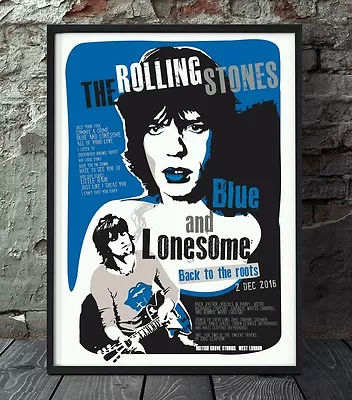 £6 • Buy Rolling Stones Blue And Lonesome Poster.