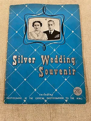 King George VI & Queen Elizabeth Silver Wedding Souvenir • £2.99