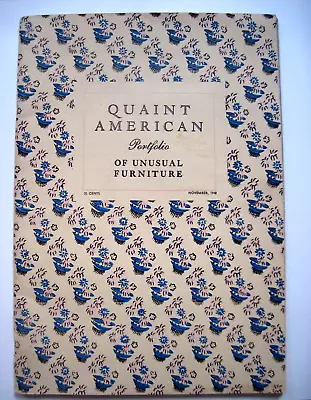 1948 Catalog  Quaint American Portfolio Of Unusual Furniture  W/Telephone Chair* • $43