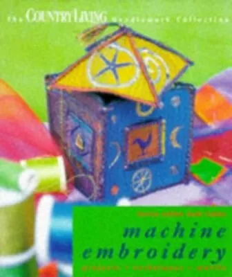 Machine Embroidery: Projects Techniques Motifs ( C... By Clare Carter Hardback • £3.49