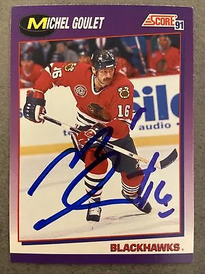 Michel Goulet Signed 1991 Score Autographed Chicago Blackhawks Hockey Card HOF • $3.19