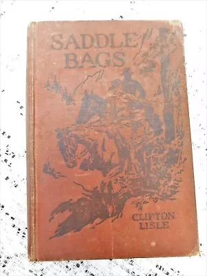 Antique1923 Illustrated Western Saddle Bags Clifton Lisle Morgan Dennis • $14.99