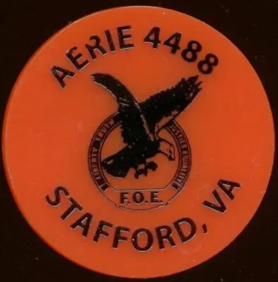 $2.19 • Buy Aerie #4488 F.O.E Stafford, VA Good For Trade Token 29mm