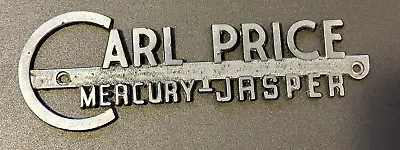 VINTAGE  Metal CAR Dealer Badge EMBLEM Tag Trunk CARL PRICE  MERCURY  Jasper • $35