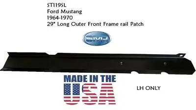 1964 - 1970 Mustang Outer Front Frame Rail Patch LH Made In THE USA • $29.99