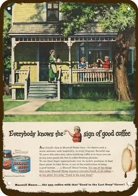 1949 MAXWELL HOUSE COFFEE Vintage Look REPLICA METAL SIGN - WOMEN DRINK COFFEE • $24.99